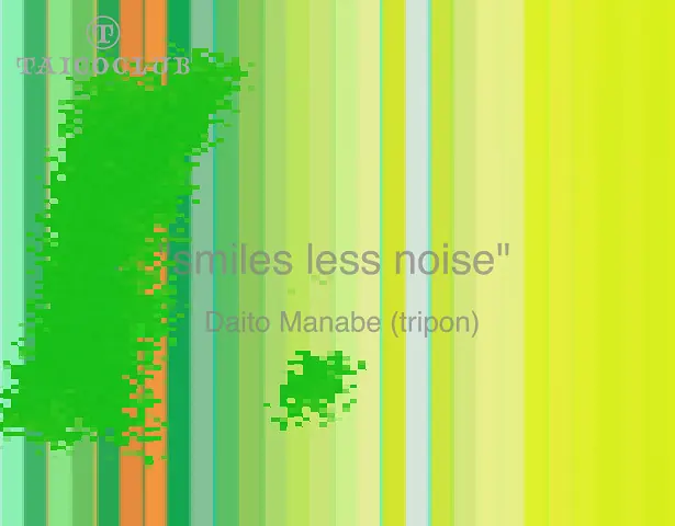 Smiles less noise